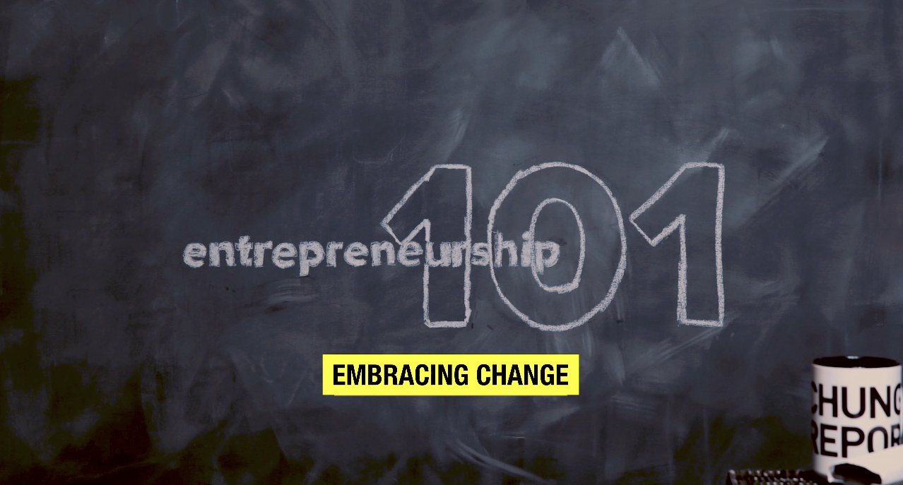 Entrepreneurship 101: Embracing Change